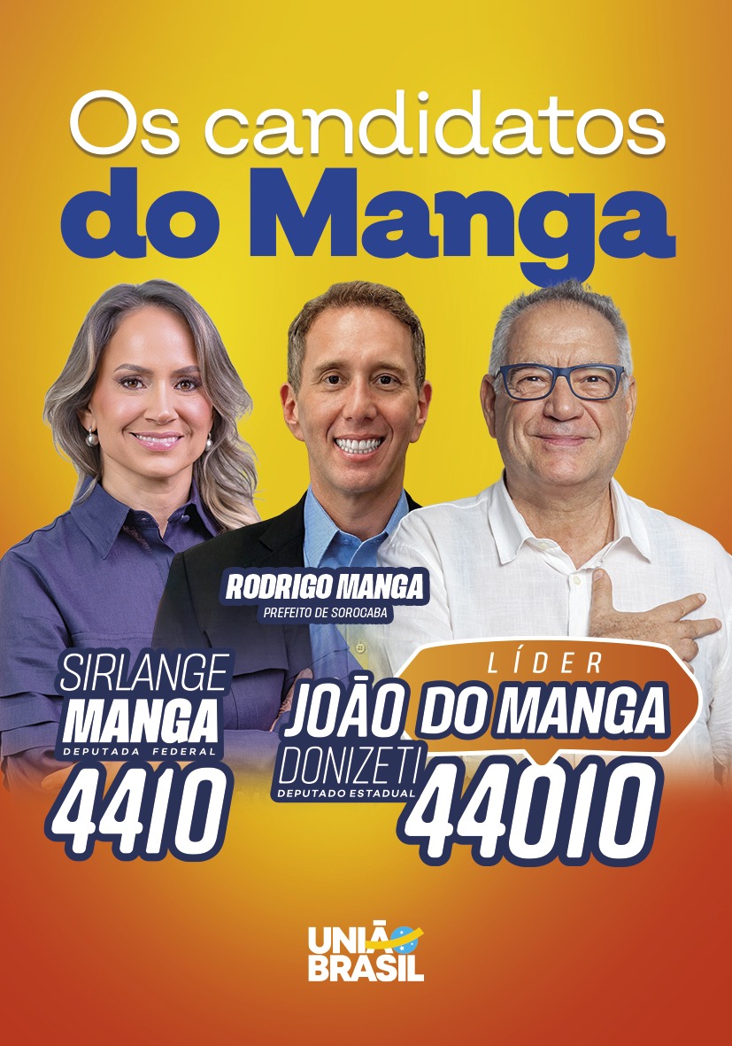João Donizeti, Rodrigo Manga e Sirlange Manga - Candidatos União Brasil